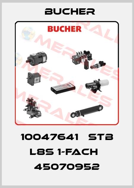 10047641   STB L8S 1-FACH   45070952 Bucher