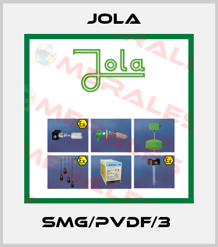 SMG/PVDF/3  Jola