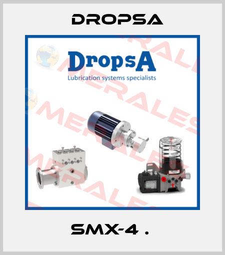 SMX-4 .  Dropsa