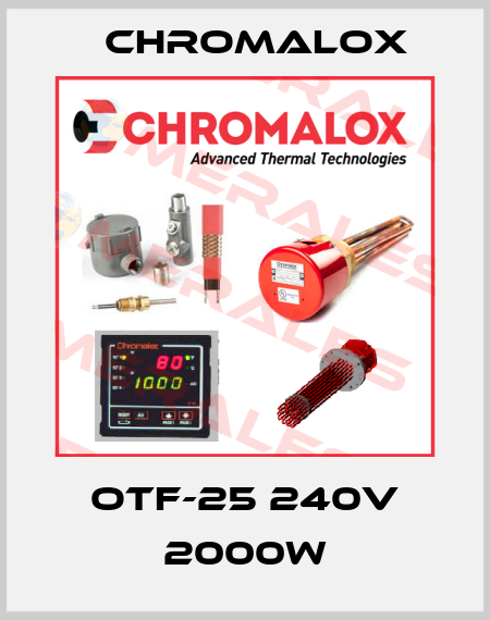 OTF-25 240V 2000W Chromalox