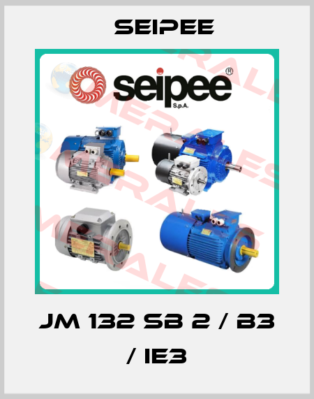 JM 132 SB 2 / B3 / IE3 SEIPEE