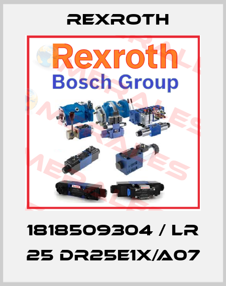 1818509304 / LR 25 DR25E1X/A07 Rexroth