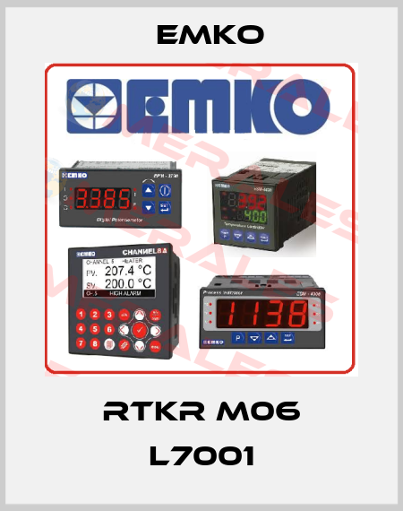 RTKR M06 L7001 EMKO