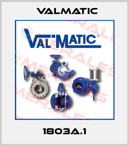 1803A.1 Valmatic