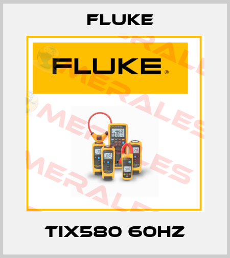 TIX580 60HZ Fluke