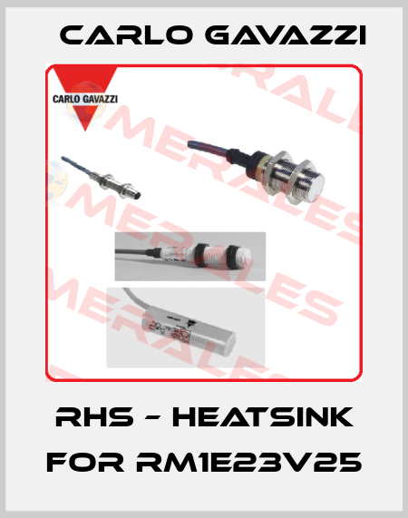RHS – heatsink for RM1E23V25 Carlo Gavazzi