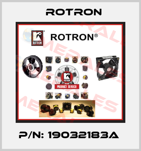 P/N: 19032183A  Rotron