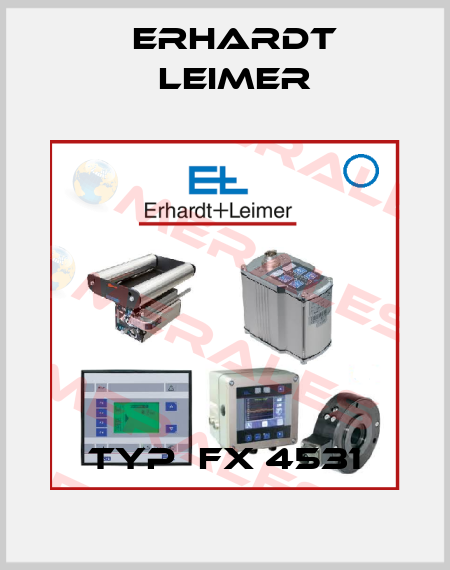 TYP  FX 4531 Erhardt Leimer