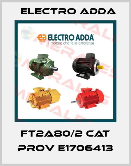 FT2A80/2 CAT PROV E1706413 Electro Adda