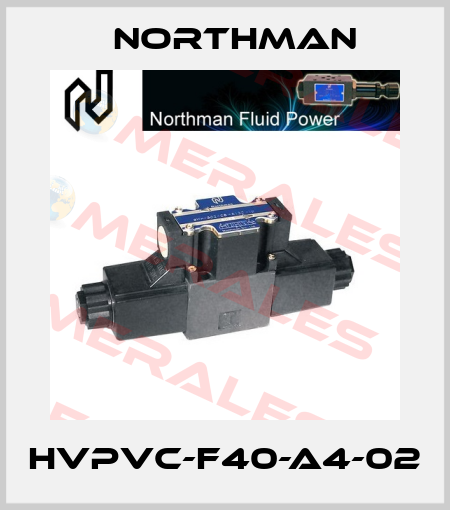 HVPVC-F40-A4-02 Northman
