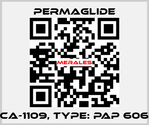P/N: CA-1109, Type: PAP 6060 P11 Permaglide