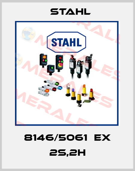 8146/5061  EX 2S,2H Stahl
