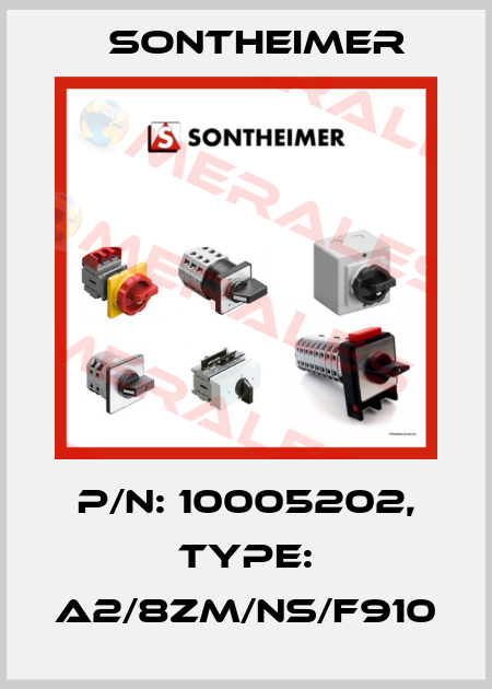 P/N: 10005202, Type: A2/8ZM/NS/F910 Sontheimer