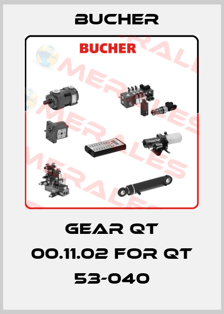 gear QT 00.11.02 for QT 53-040 Bucher