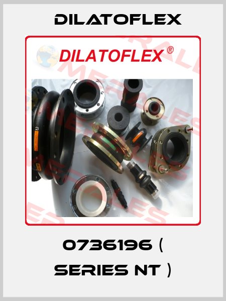 0736196 ( Series NT ) DILATOFLEX