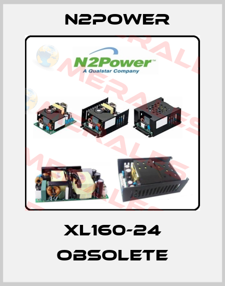 XL160-24 obsolete n2power