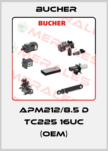 APM212/8.5 D TC225 16UC (OEM) Bucher