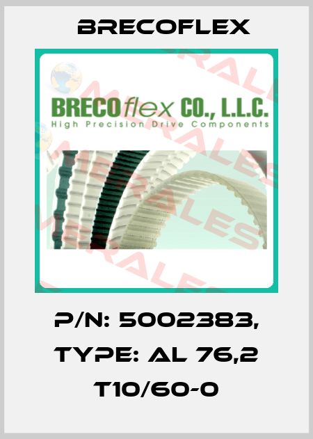 P/N: 5002383, Type: AL 76,2 T10/60-0 Brecoflex