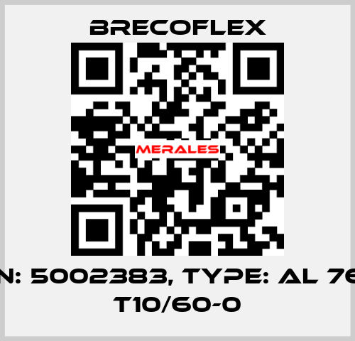 P/N: 5002383, Type: AL 76,2 T10/60-0 Brecoflex