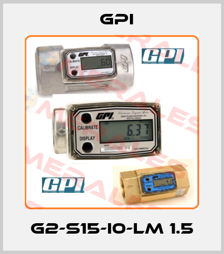 G2-S15-I0-LM 1.5 GPI