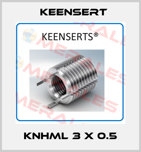 KNHML 3 x 0.5 Keensert