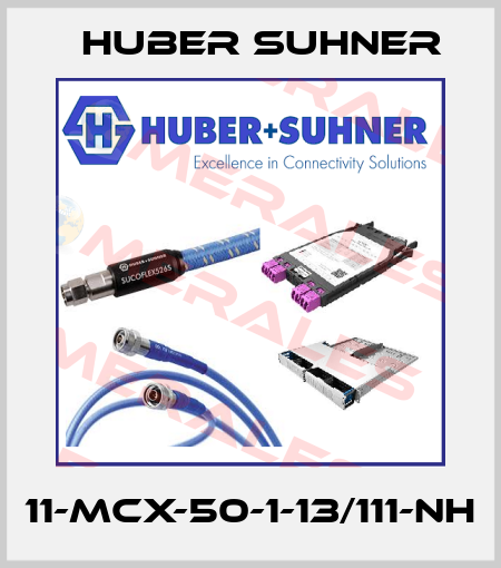 11-MCX-50-1-13/111-NH Huber Suhner