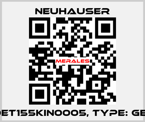 P/N: 0ET155KIN0005, Type: GEI4/20 Neuhauser