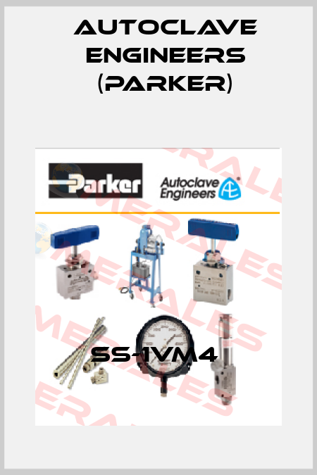 SS-1VM4  Autoclave Engineers (Parker)