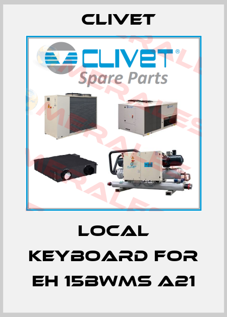 local keyboard for EH 15BWMS A21 Clivet