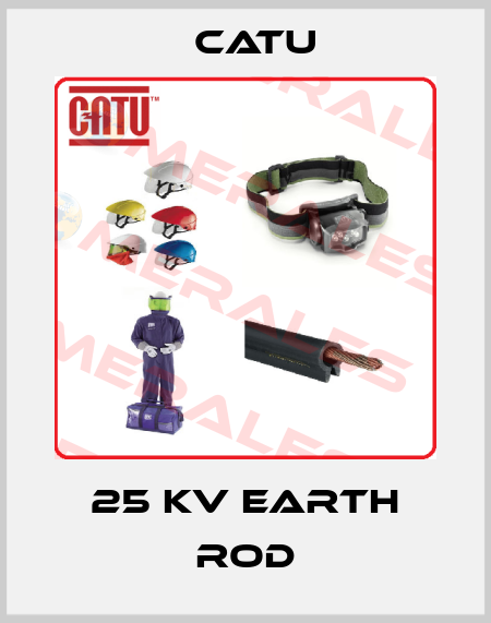 25 kv Earth Rod Catu