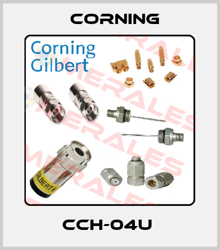 CCH-04U  Corning