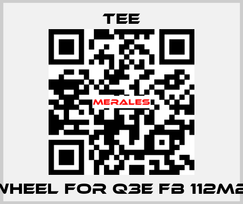 Fan wheel for Q3E FB 112M2C-60 TEE