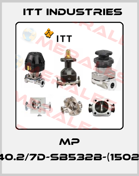 MP 40.2/7D-SB532B-(1502) Itt Industries