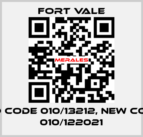 old code 010/13212, new code  010/122021 Fort Vale