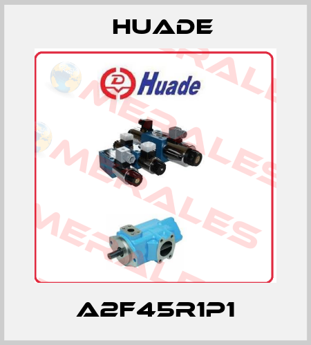 A2F45R1P1 Huade