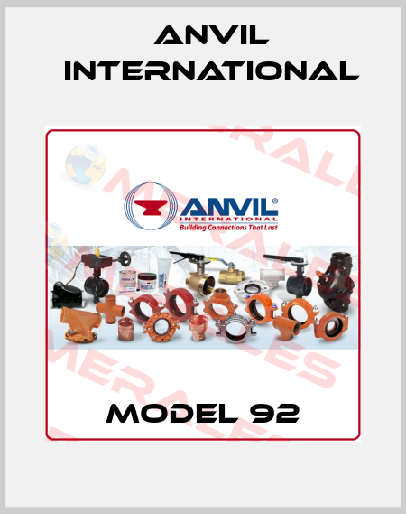 MODEL 92 Anvil International