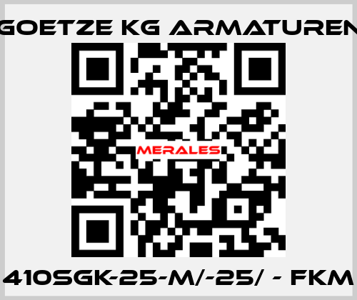 410sGK-25-m/-25/ - FKM Goetze KG Armaturen