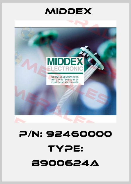P/N: 92460000 Type: B900624A Middex