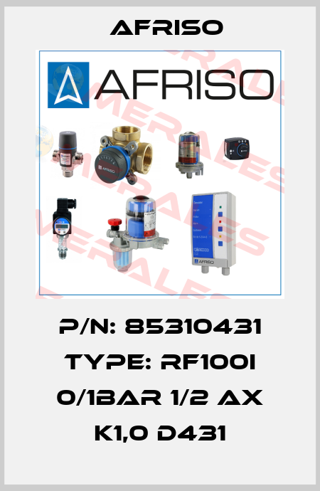 P/N: 85310431 Type: RF100I 0/1bar 1/2 ax K1,0 D431 Afriso
