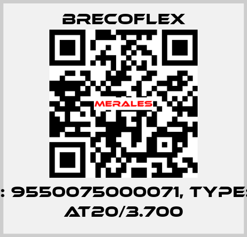 P/N: 9550075000071, Type: 75 AT20/3.700 Brecoflex