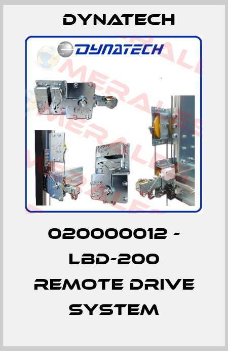 020000012 - LBD-200 REMOTE DRIVE SYSTEM Dynatech