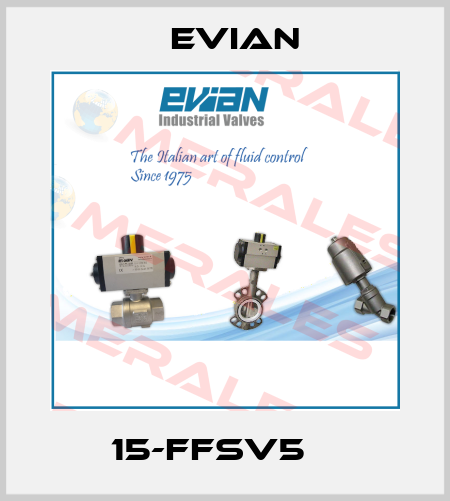 15-FFSV5 	 Evian