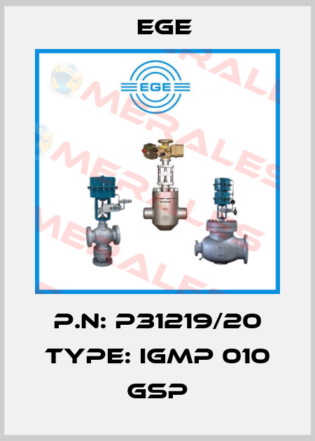 p.n: P31219/20 Type: IGMP 010 GSP Ege