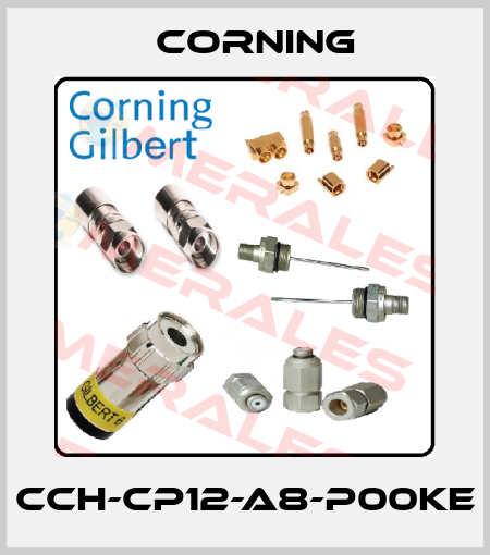 CCH-CP12-A8-P00KE Corning
