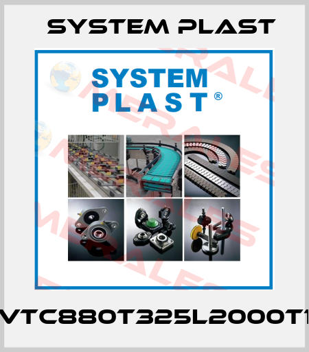 VTC880T325L2000T1 System Plast
