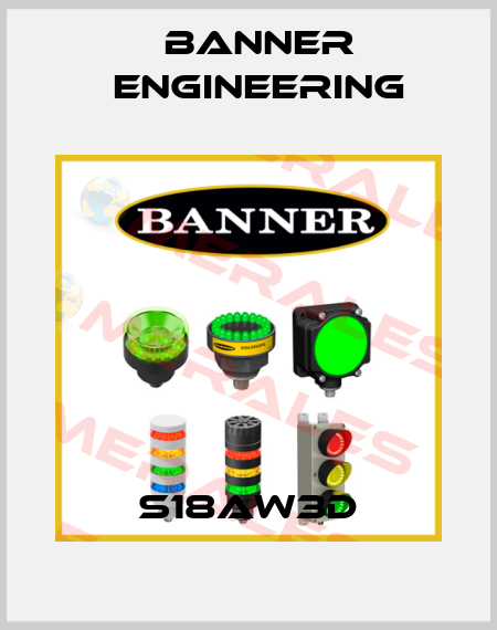 S18AW3D Banner Engineering