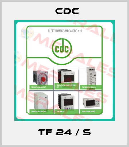 tf 24 / S CDC