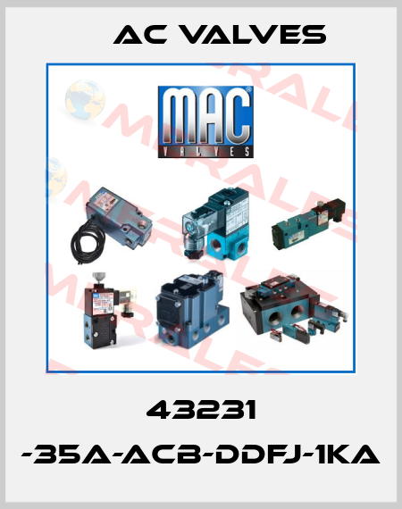 43231 -35A-ACB-DDFJ-1KA МAC Valves