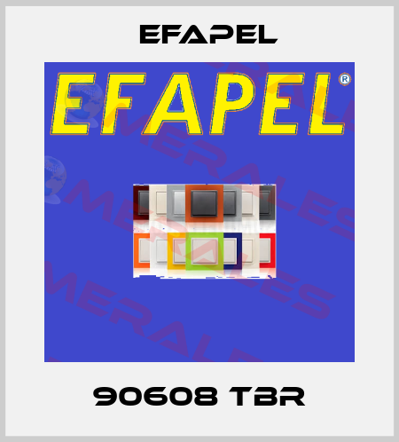 90608 TBR EFAPEL