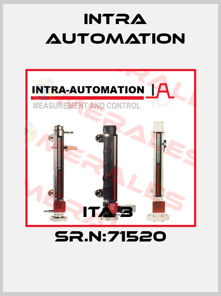  ITA 3  Sr.N:71520 Intra Automation